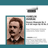 Thumbnail Dvoř&aacute;k Slavonic Rhapsody  No 3  Rafael Kubelik