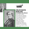 Thumbnail Berlioz Lenfance du Christ Part 3 Scene 3 Colin Davis