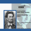 Thumbnail Josef Wagner Under the Double Eagle Felix Slatkin Thumbnail Josef Wagner Under the Double Eagle Felix Slatkin