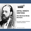 Thumbnail Smetana The Bartered Bride Overture Dorati Minneapolis Orches