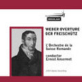 Thumbnail Weber Der Freischütz Overture OSR Ansermet