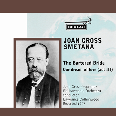 Product picture Smetana The Bartered Bride Our dream of love Joan Cross