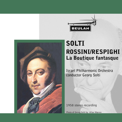 Product picture Rossini arr Respighi La Boutique Fantasque Solti