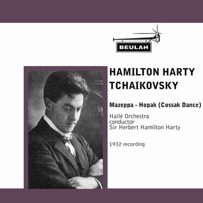 Product picture Tchaikovsky Mazeppa Hopak Halle Orch Hamilton Harty