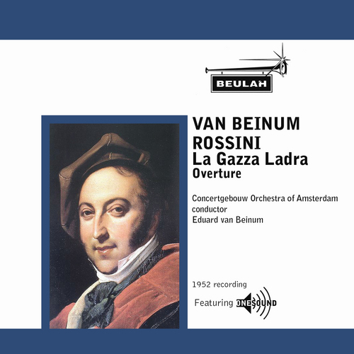 Product picture Rossini La Gazza Ladra Overture Cocertgebouw vanBeinum