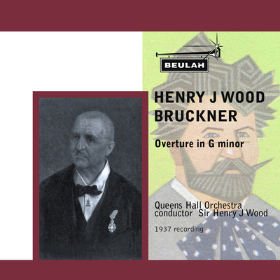 Product picture Bruckner Overture in G minor Queens Hall Orch Henry Wood