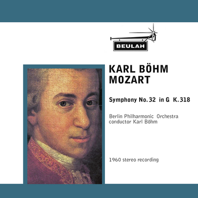 Product picture Mozart Symphony No 32 BPO Karl B&ouml;hm
