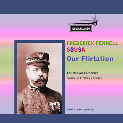 Product picture Sousa Our Flirtation Eastman Wind Ensemble