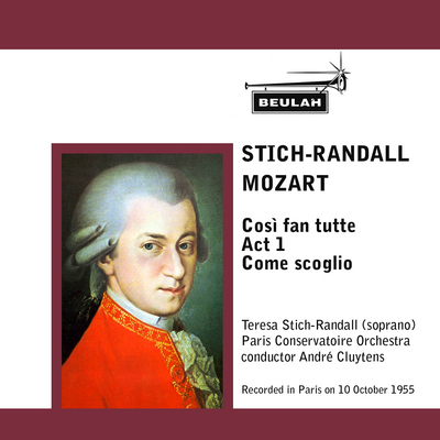 Product picture Mozart Cosi fan Tutte Come Scoglio  Teresa Stich Randall