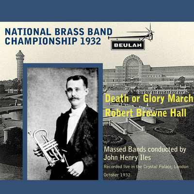 Product picture Hall Death or Glory March National Brass Band Champions 1932