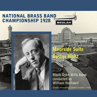 Product picture Holst Moorside Suite Black Dyke Mills Band 1928