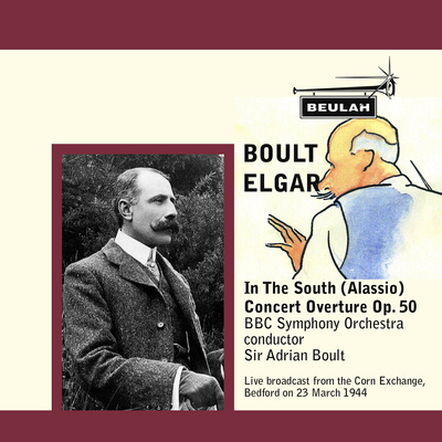 Product picture Elgar In The South BBC Symphony Orchestra Sir Adrian Boult