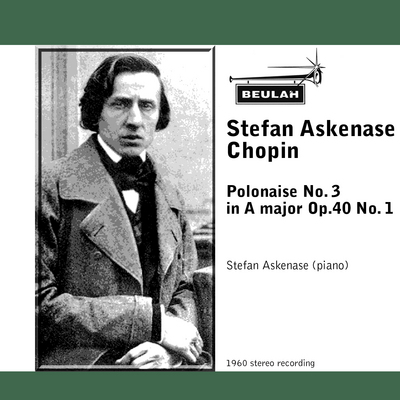 Product picture Chopin Polonaise No 3 in A  major Op 40 No 1 Stefan Askenase