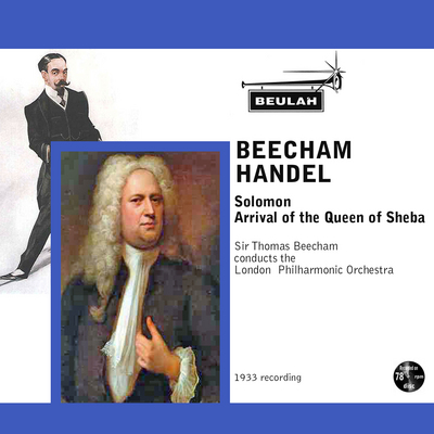 Product picture Handel Arrival of the Queen of Sheba LPO Beecham