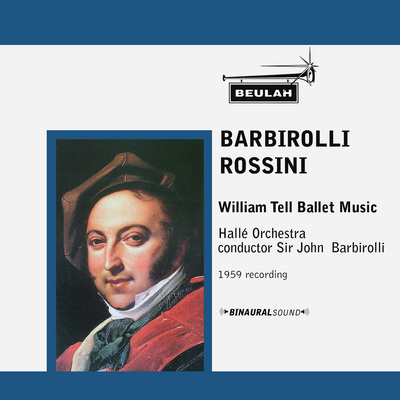 Product picture Rossini William Tell Ballet music  Hall&eacute; John  Barbirolli