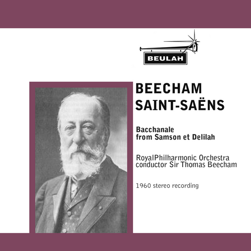Product picture Saint Saens Samson et Dalila Bacchanale RPO Beecham