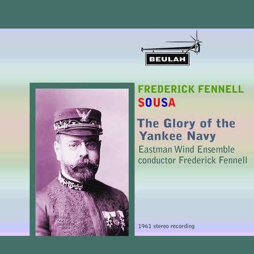 Product picture Sousa  The Glory of the Yankee Navy Fennell