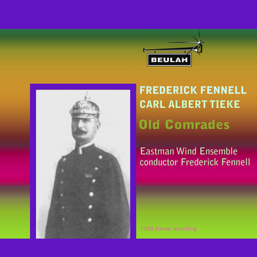 Product picture Tieke Old Comrades Eastman Wind Ensemble