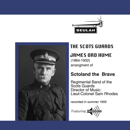 Product picture Scotland the  Brave arr James Ord Hume Scots Guards