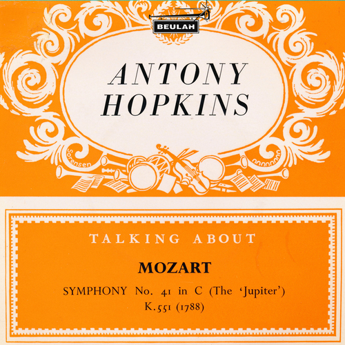 Product picture Antony Hopkins talks about Mozart Symphony No. 41