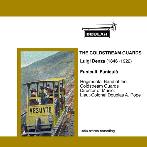 Product picture Funiculi Funicula Luigi Denza Band of the Coldstream Guards