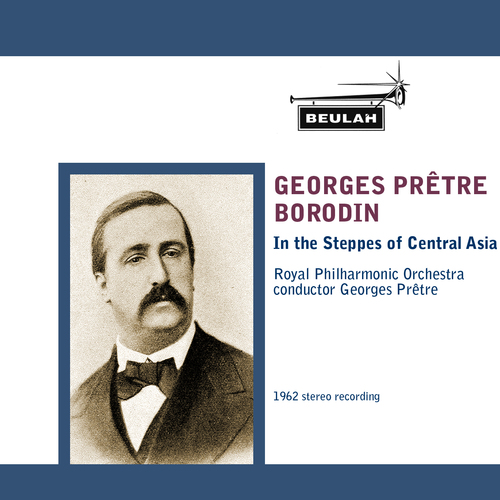 Product picture Borodin In the Steppes of Central Asia Georges Pretre 