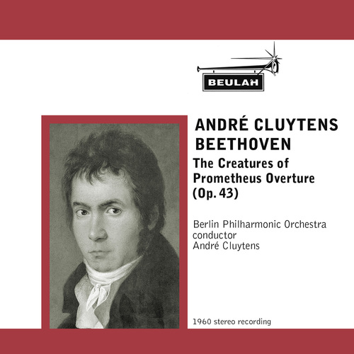 Product picture Beethoven Creatures of Prometheus Overture Cluytens