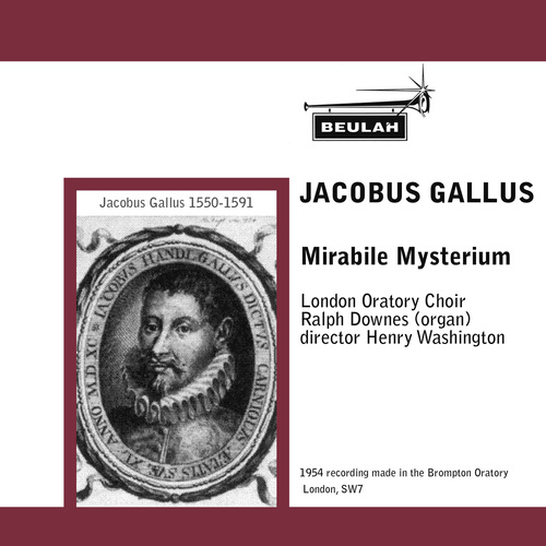 Product picture Gallus Mirabile Mysterium London Oratory Choir Washington 