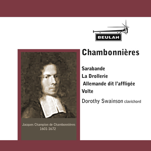 Product picture Chambonnieres clavichord  works  Dorothy Swainson