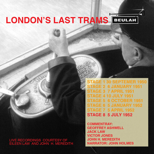 Product picture Londons Last Trams Stage 8 Live recordings