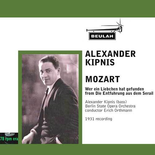 Product picture  Mozart Wer ein Liebchen hat gefunden Alexander Kipnis