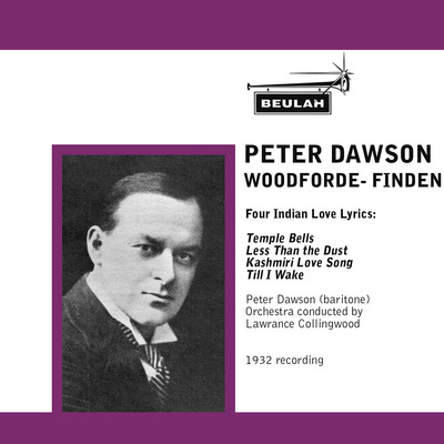 Product picture Woodforde Finden 4 Indian Love Lyrics Peter Dawson