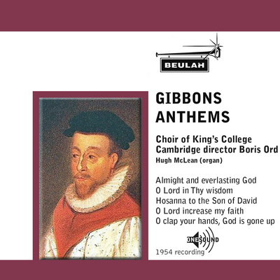 Product picture Gibbons Anthems Kings College Cambridge Choir